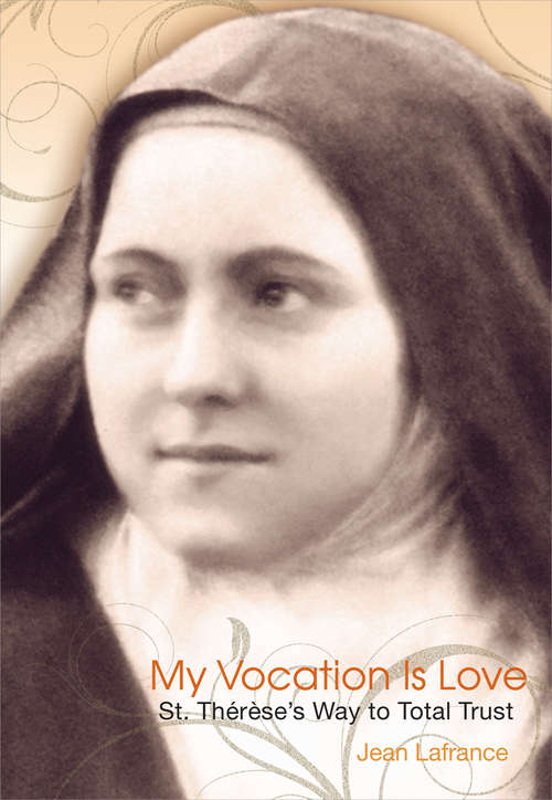 Book cover of My Vocation is Love