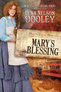 Mary's Blessing (McKenna's Daughters #2)