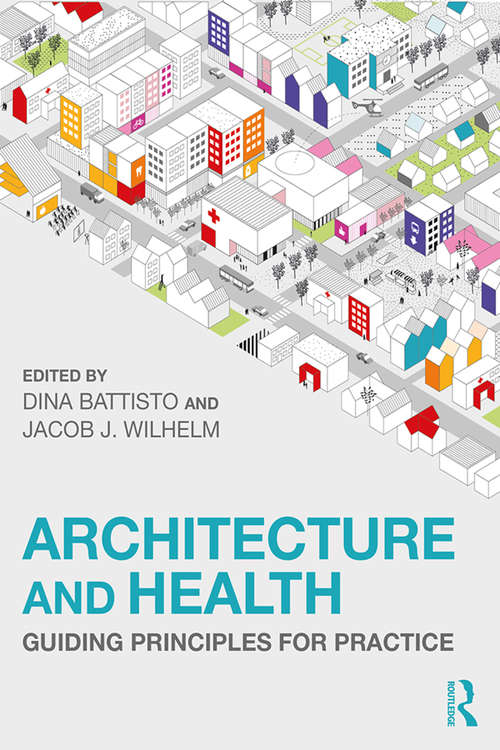 Architecture and Health: Guiding Principles for Practice