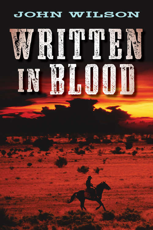 Written in Blood (The Desert Legends Trilogy #1)