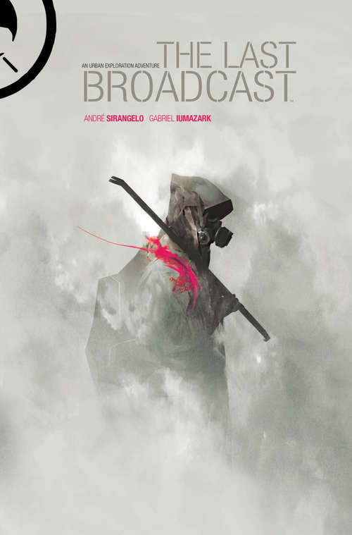 Book cover of The Last Broadcast (The Last Broadcast)