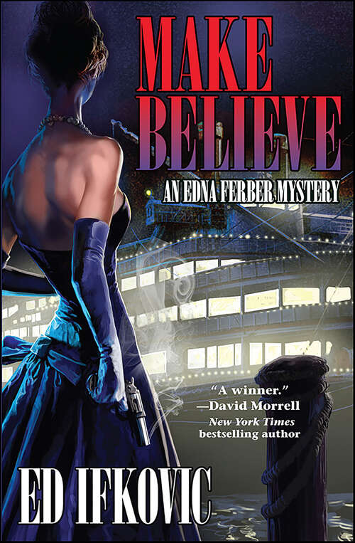 Book cover of Make Believe (Edna Ferber Mysteries #3)