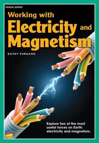 Book cover of Working with Electricity and Magnetism