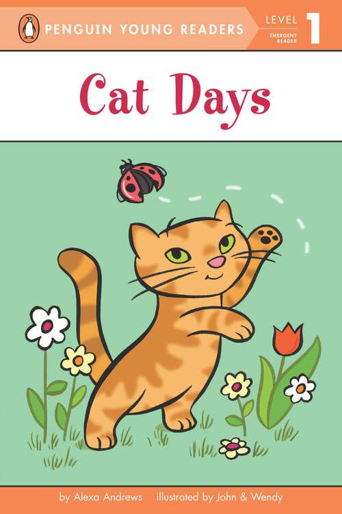 Book cover of Cat Days (Penguin Young Readers, Level 1)