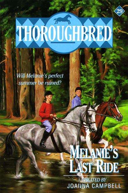 Book cover of Melanie’s Last Ride (Thoroughbred #29)