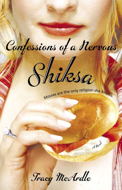 Book cover of Confessions of a Nervous Shiksa