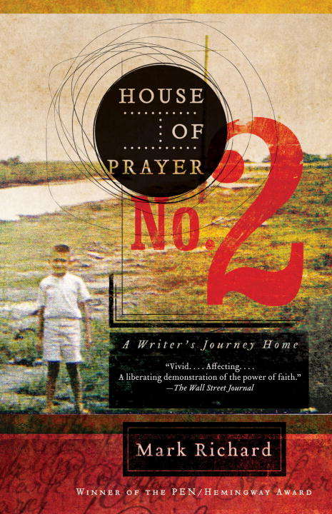 House of Prayer No. 2: A Writer's Journey Home