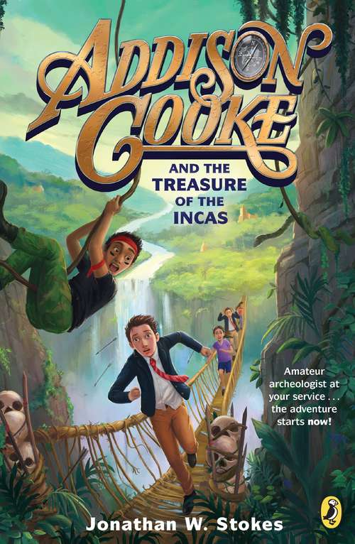 Book cover of Addison Cooke and the Treasure of the Incas