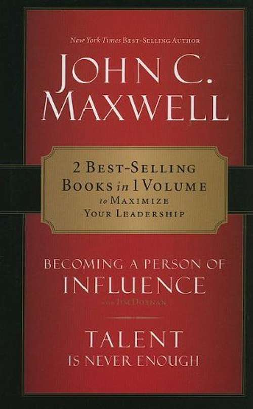 Book cover of Maxwell 2-in-1 Becoming a Person of Influence & Talent Is Never Enough
