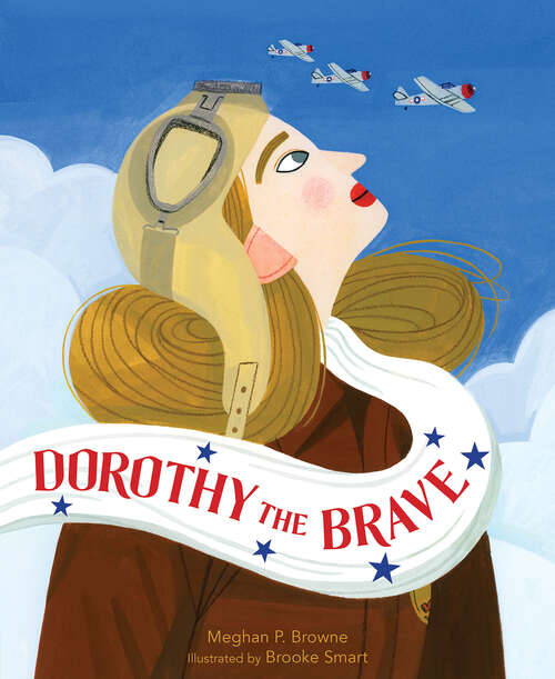 Book cover of Dorothy the Brave