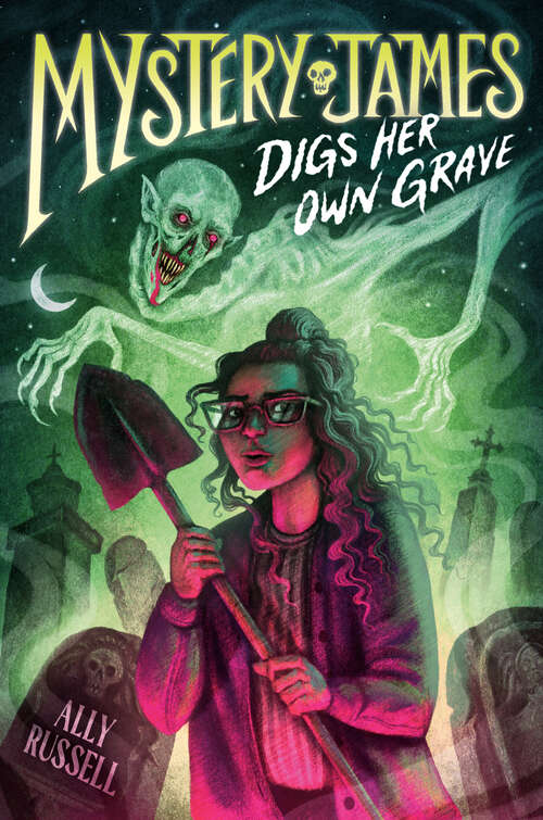 Book cover of Mystery James Digs Her Own Grave