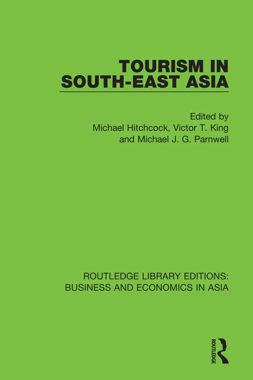 Tourism in South-East Asia (Routledge Library Editions: Business and Economics in Asia #32)
