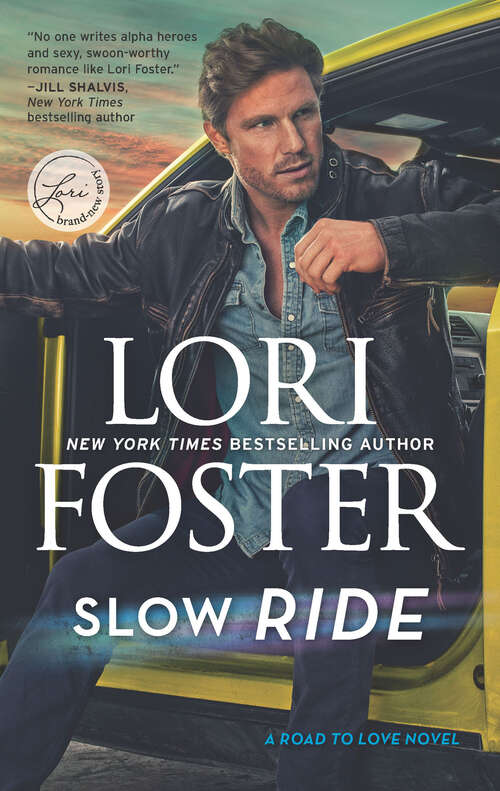 Book cover of Slow Ride (Original) (The Road to Love Novels #2)