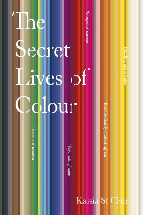 Book cover of The Secret Lives of Colour