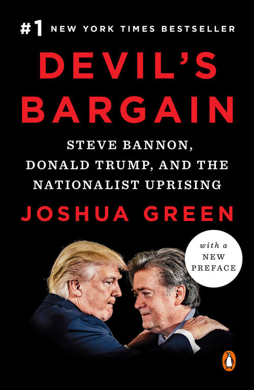 Book cover of Devil's Bargain: Steve Bannon, Donald Trump, and the Nationalist Uprising