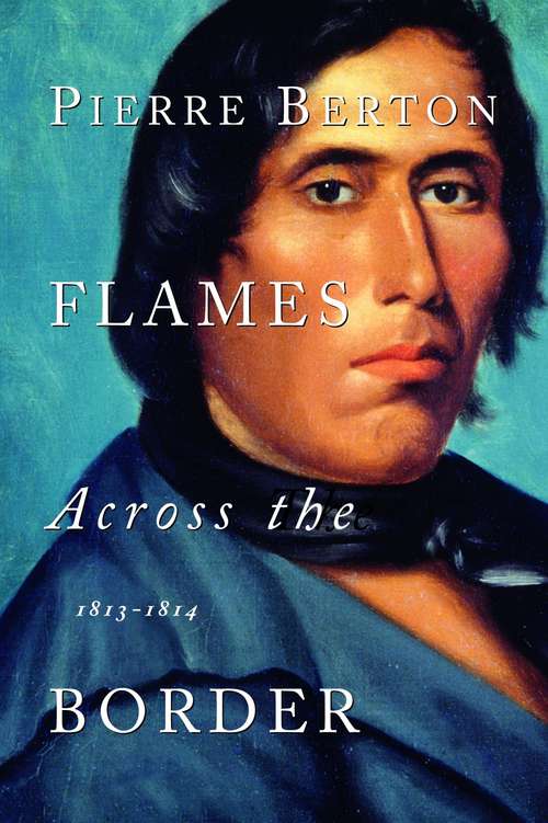 Book cover of Flames Across the Border: 1813-1814