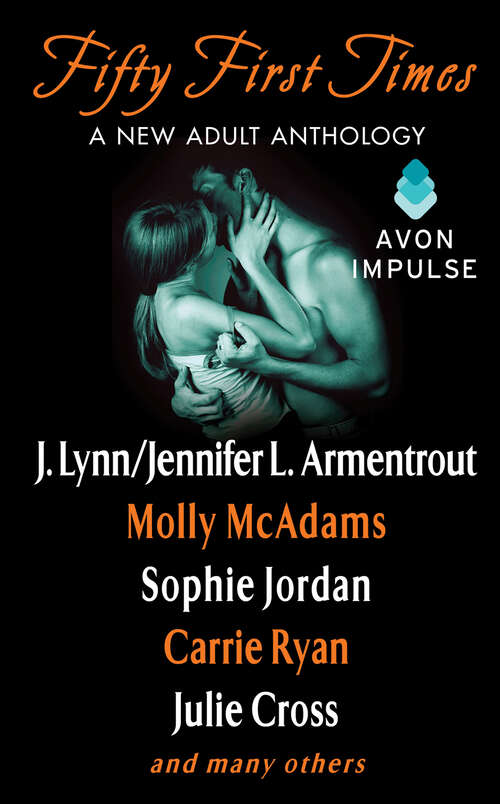 Book cover of Fifty First Times: A New Adult Anthology