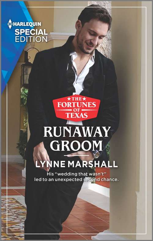 Runaway Groom: Unmasking The Secret Prince (secrets Of A Billionaire) / Runaway Groom (the Fortunes Of Texas: The Hotel Fortune) (The Fortunes of Texas: The Hotel Fortune #4)