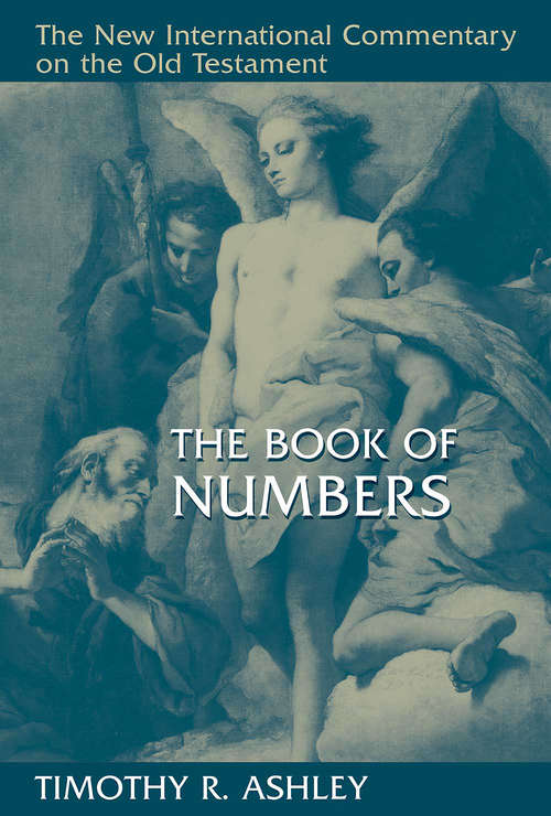The Books of Numbers (The\new International Commentary On The Old Testament Ser.)