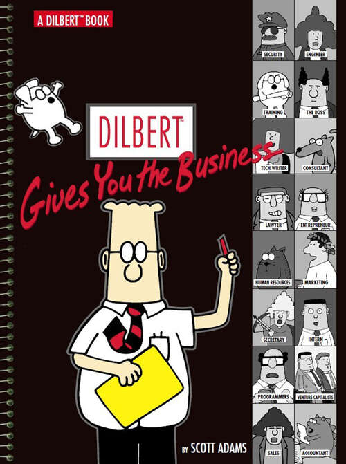 Book cover of Dilbert Gives You the Business: A Dilbert Book (Dilbert #14)