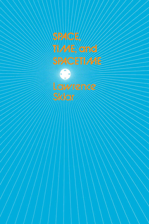 Book cover of Space, Time, and Spacetime