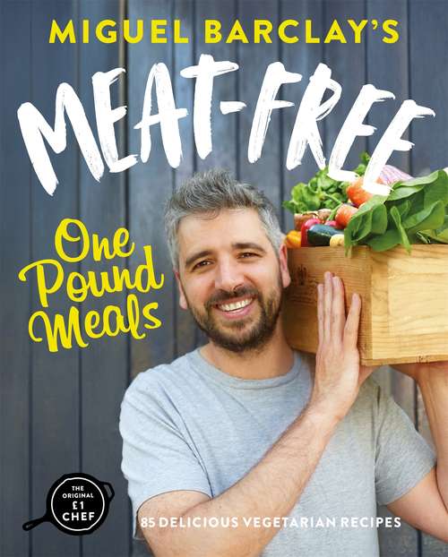 Book cover of Meat-Free One Pound Meals: 85 delicious vegetarian recipes all for £1 per person