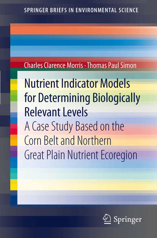 Nutrient Indicator Models for Determining Biologically Relevant Levels
