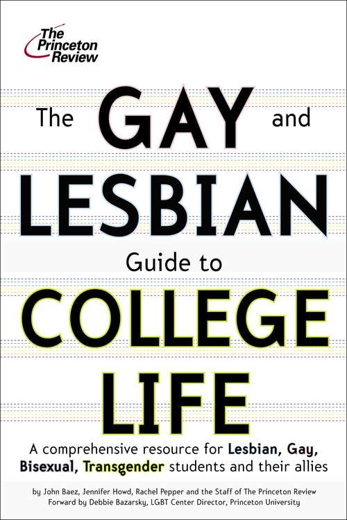 Book cover of The Gay and Lesbian Guide to College Life