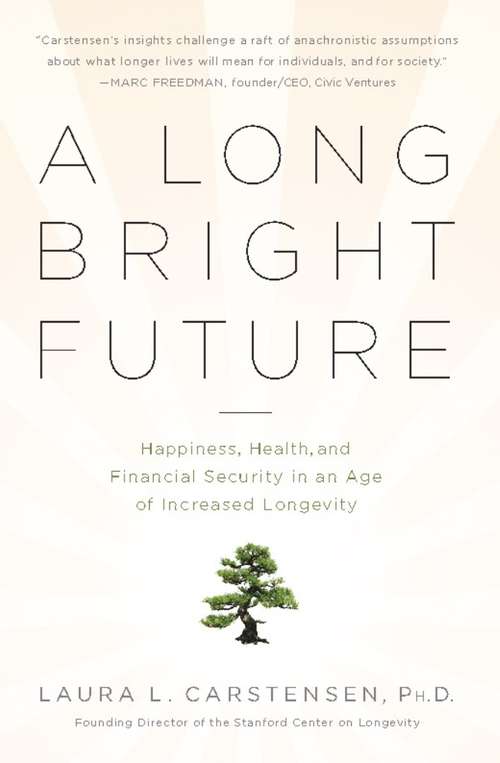 Book cover of A Long Bright Future