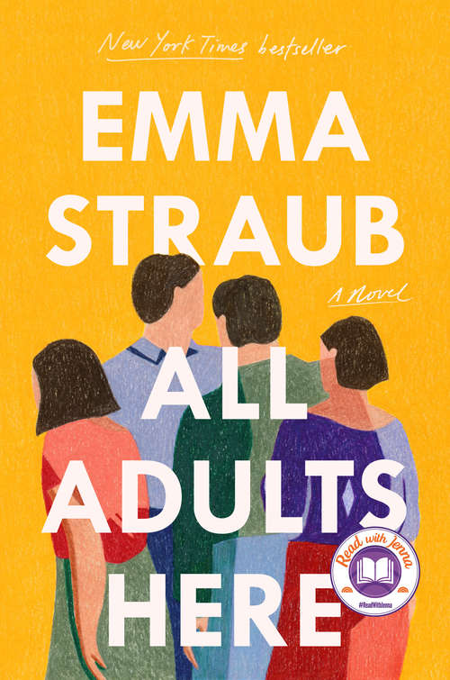 Book cover of All Adults Here: A Novel