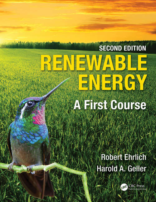 Renewable Energy: A First Course (Second Edition)