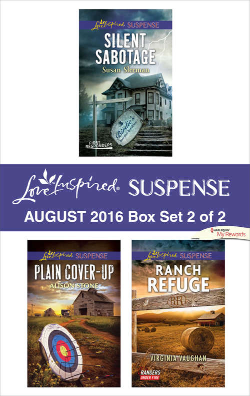 Harlequin Love Inspired Suspense August 2016 - Box Set 2 of 2: Silent Sabotage\Plain Cover-Up\Ranch Refuge
