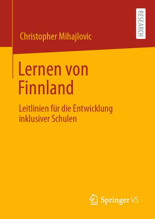 Book cover of Lernen von Finnland: Leitlinien für die Entwicklung inklusiver Schulen (1. Aufl. 2021)