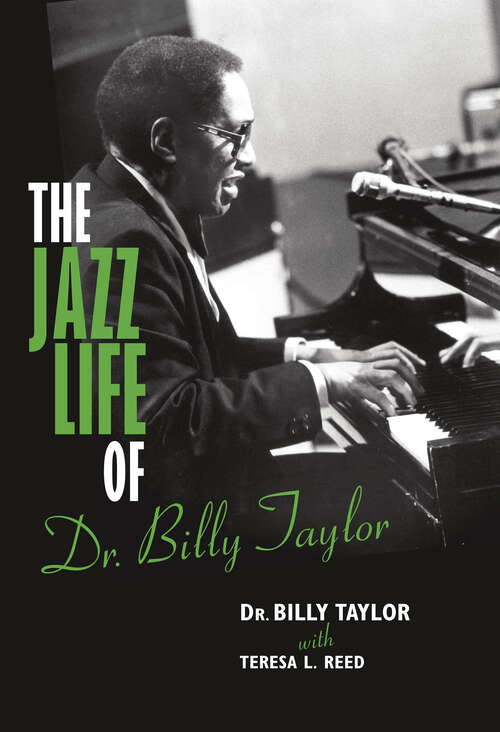 Book cover of The Jazz Life of Dr. Billy Taylor (2)