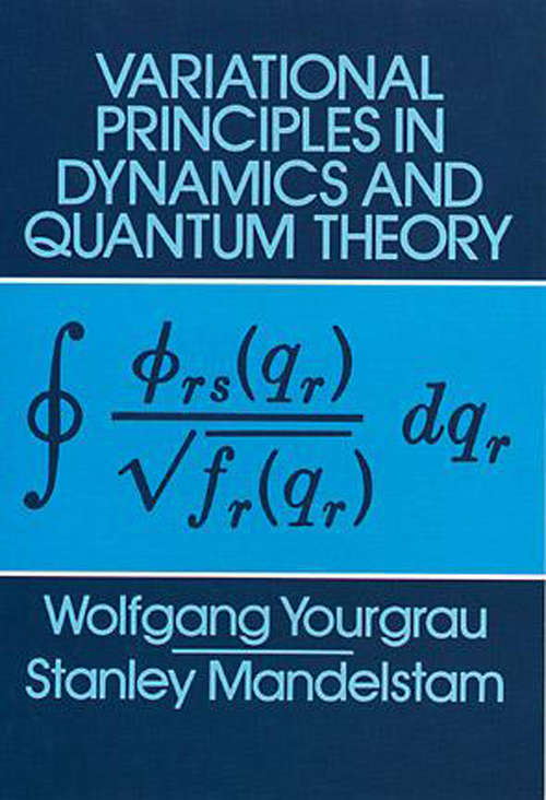 Book cover of Variational Principles in Dynamics and Quantum Theory