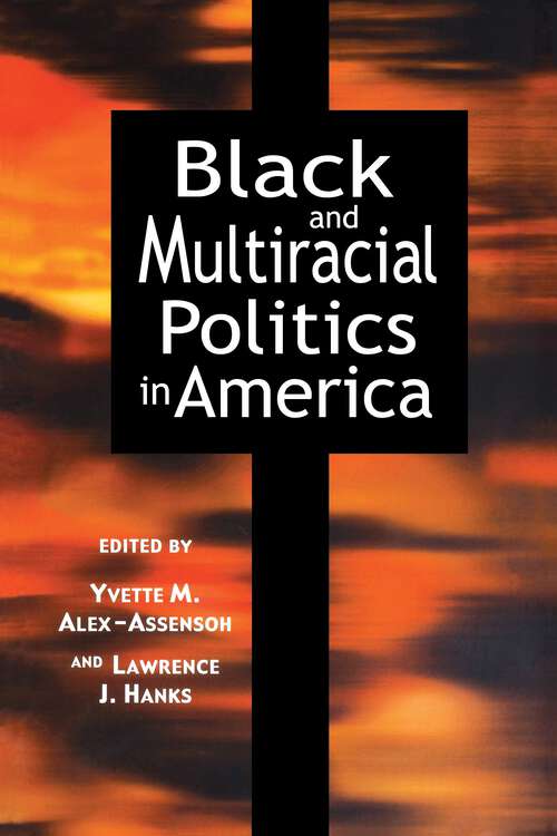 Book cover of Black and Multiracial Politics in America