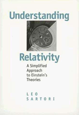 Book cover of Understanding Relativity: A Simplified Approach to Einstein's Theories