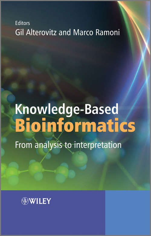 Book cover of Knowledge-Based Bioinformatics
