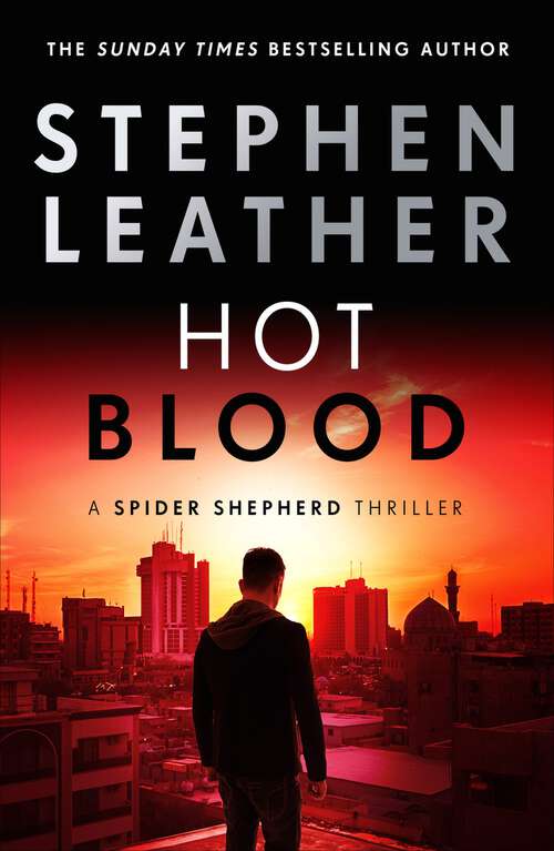 Book cover of Hot Blood: The 4th Spider Shepherd Thriller