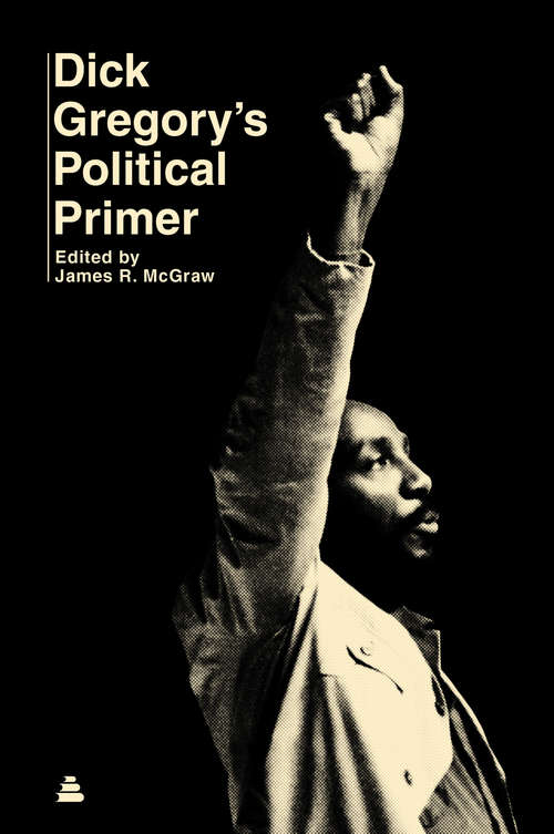 Book cover of Dick Gregory's Political Primer