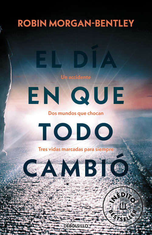 Book cover of El día en que todo cambió