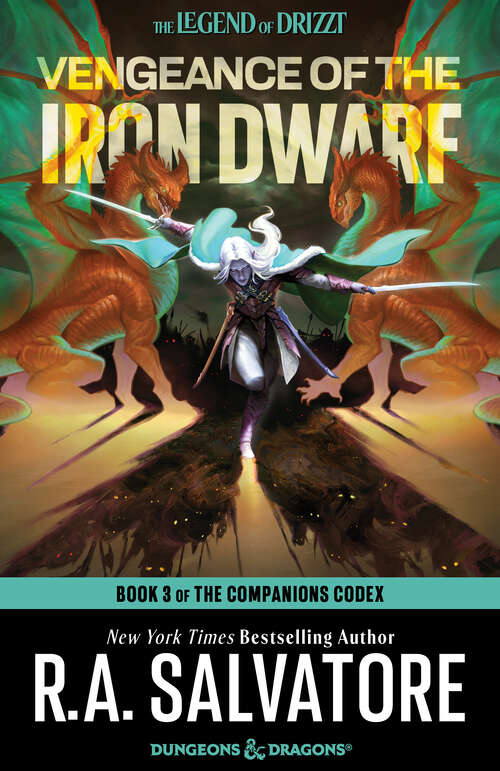 Book cover of Vengeance of the Iron Dwarf: The Legend of Drizzt (The Legend of Drizzt #30)