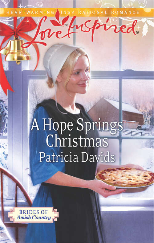 Book cover of A Hope Springs Christmas: An Amish Christmas The Christmas Quilt A Hope Springs Christmas (Brides of Amish Country #8)