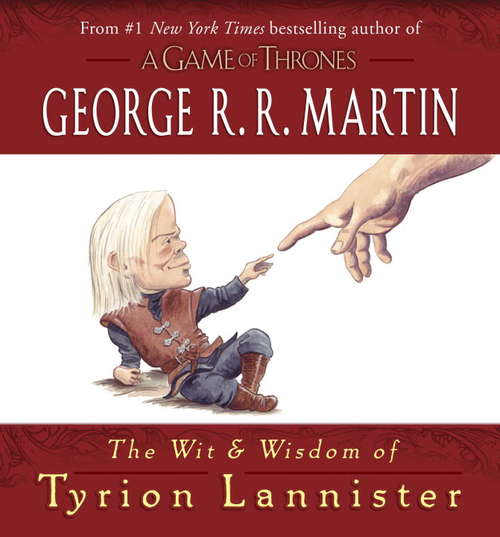 Book cover of The Wit & Wisdom of Tyrion Lannister