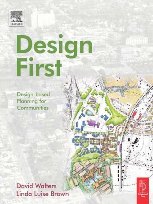 Book cover of Design First: Design-based Planning For Communities