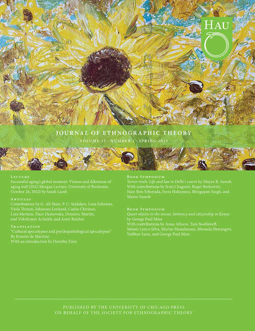 Book cover of HAU: Journal of Ethnographic Theory, volume 15 number 1 (Spring 2025)