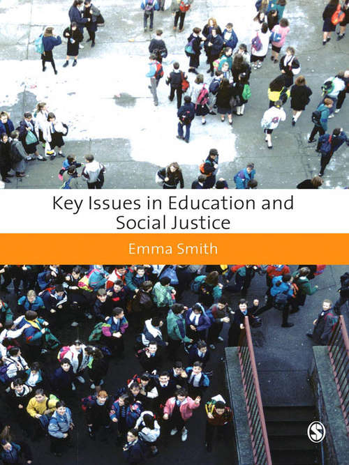 Key Issues in Education and Social Justice (Education Studies: Key Issues)