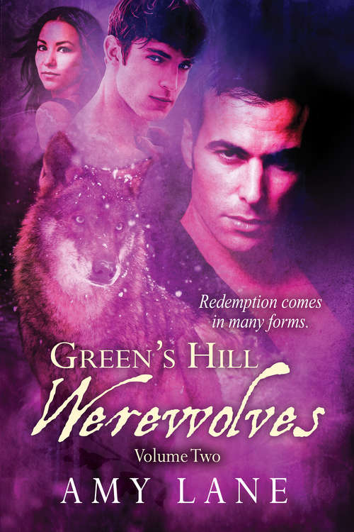 Green's Hill Werewolves, Vol. 2 (Little Goddess)