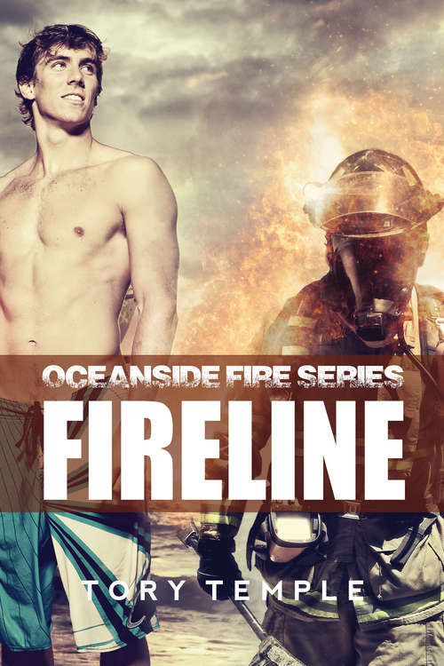 Book cover of Fireline - Oceanside Fire Series (Oceanside Fire Ser.)