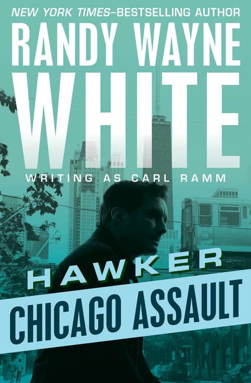 Book cover of Chicago Assault (Hawker)